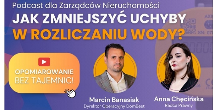 Jak zmniejszyć uchyby w rozliczaniu wody? Podcast dla Zarządców