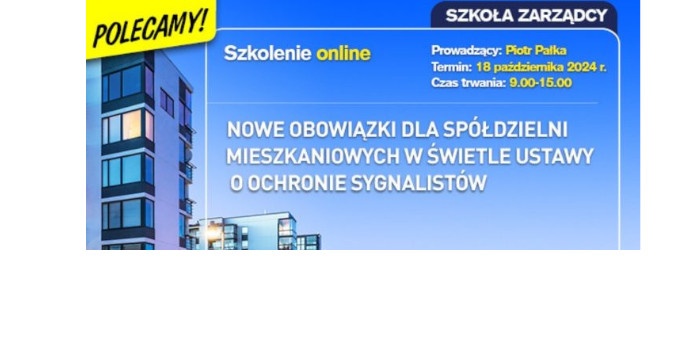 Szkolenie: Ustawa o ochronie sygnalistów – nowe obowiązki dla SM, procedury i kary