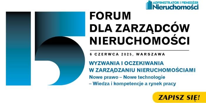 XV Forum dla Zarządców Nieruchomości już w czerwcu!