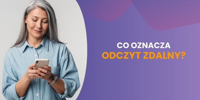 Co oznacza odczyt zdalny?